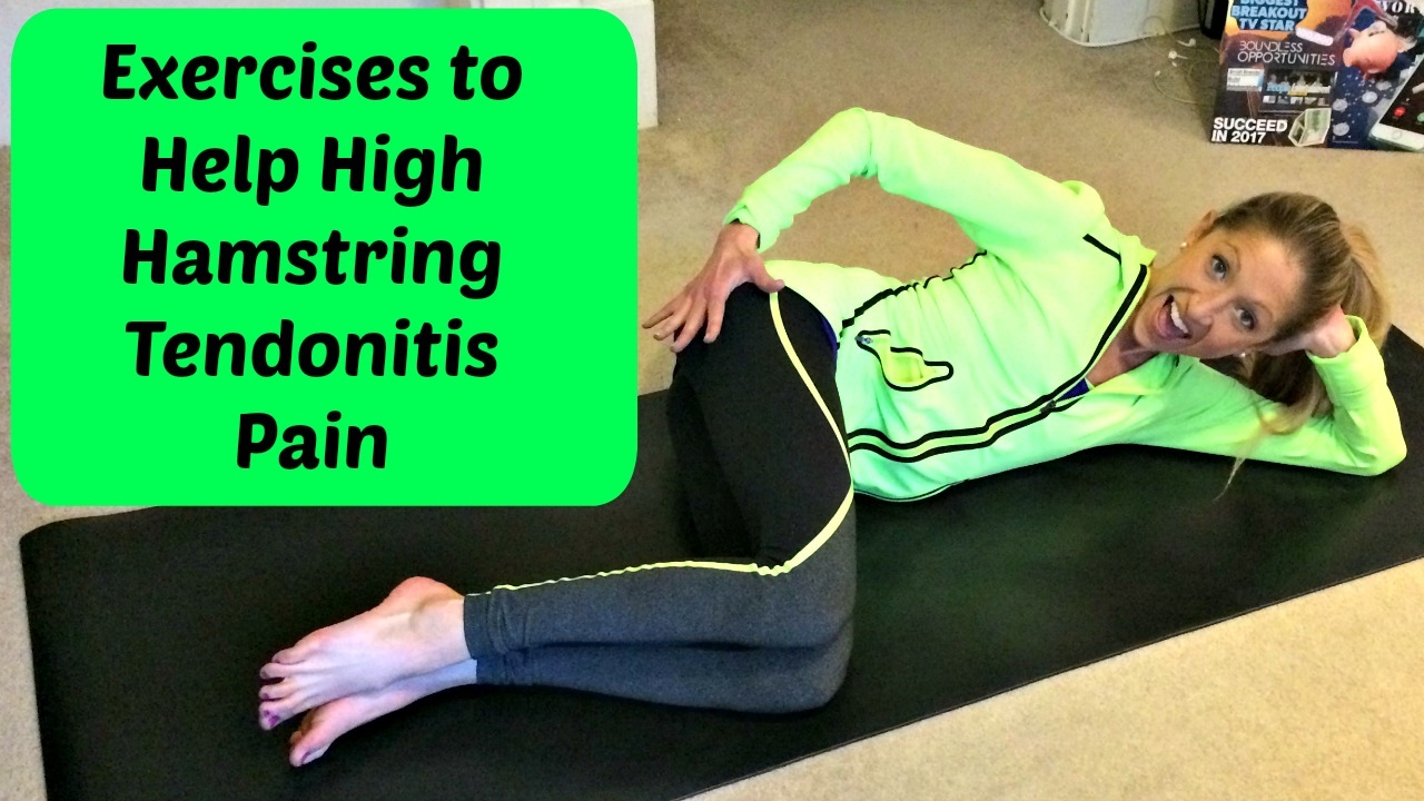 Exercises to Help High Hamstring Tendonitis Pain. Feel Better With This Video Routine.