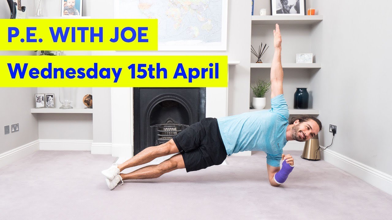 PE With Joe | Wednesday 15th April