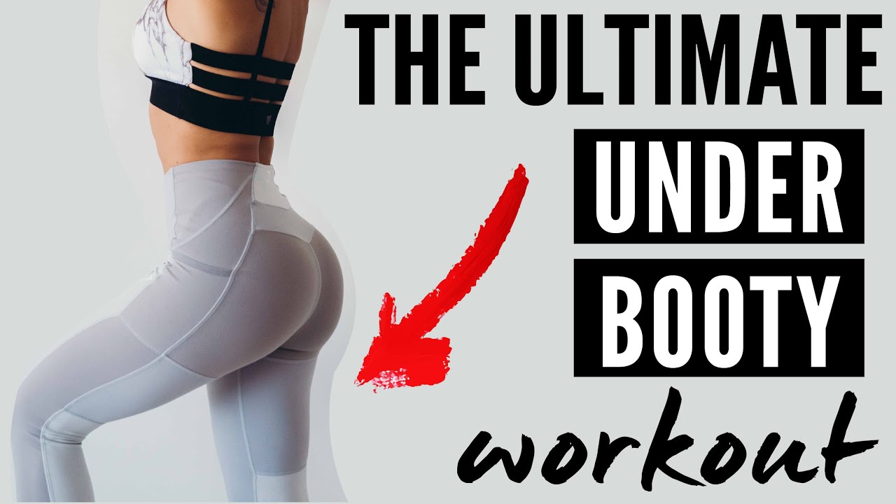 Under Butt Workout // How to target the UNDER BOOTY!