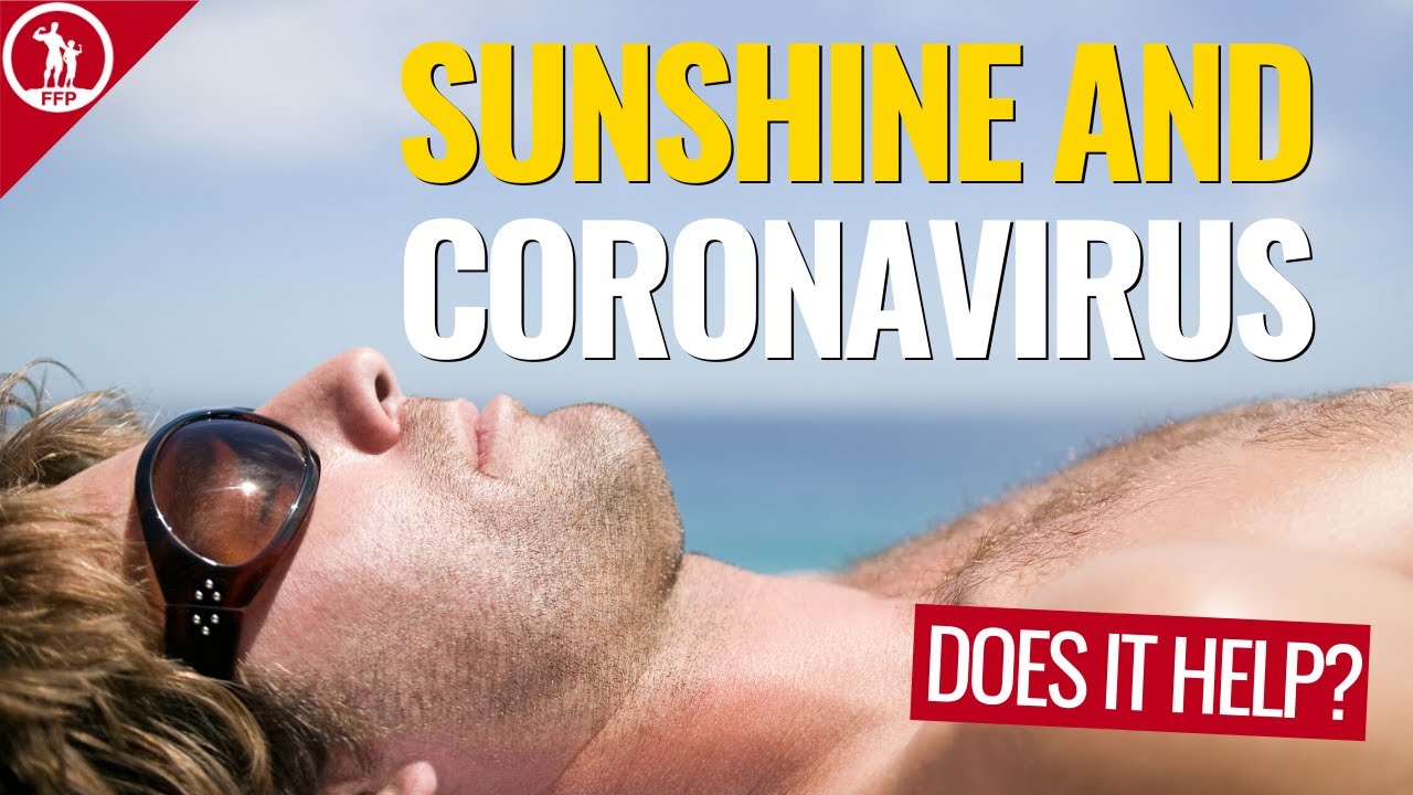 The Sun and Coronavirus - Help Keep Your Immune System Strong!