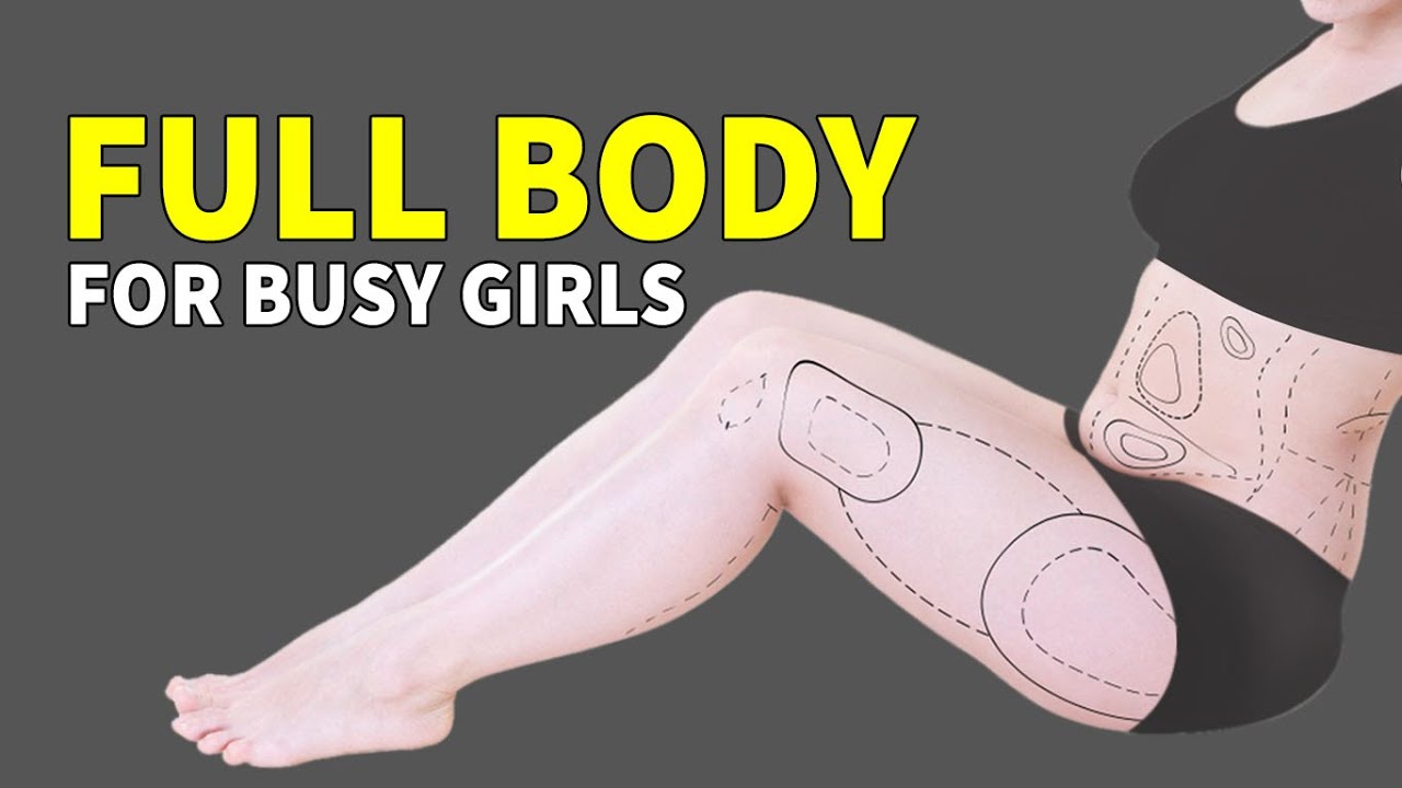 QUICK FULL BODY WORKOUT FOR BUSY GIRLS