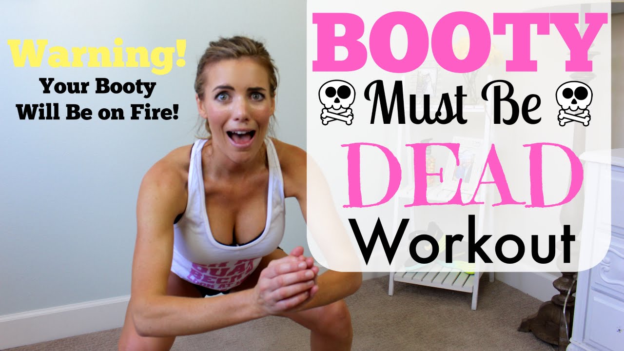 Booty Must Be Dead Workout | KILLER Fat Burner!