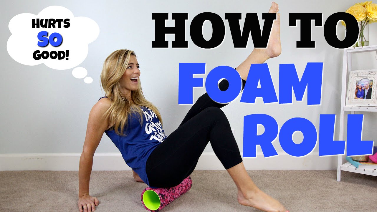 How to Foam Roll | Reduce Muscle Pain