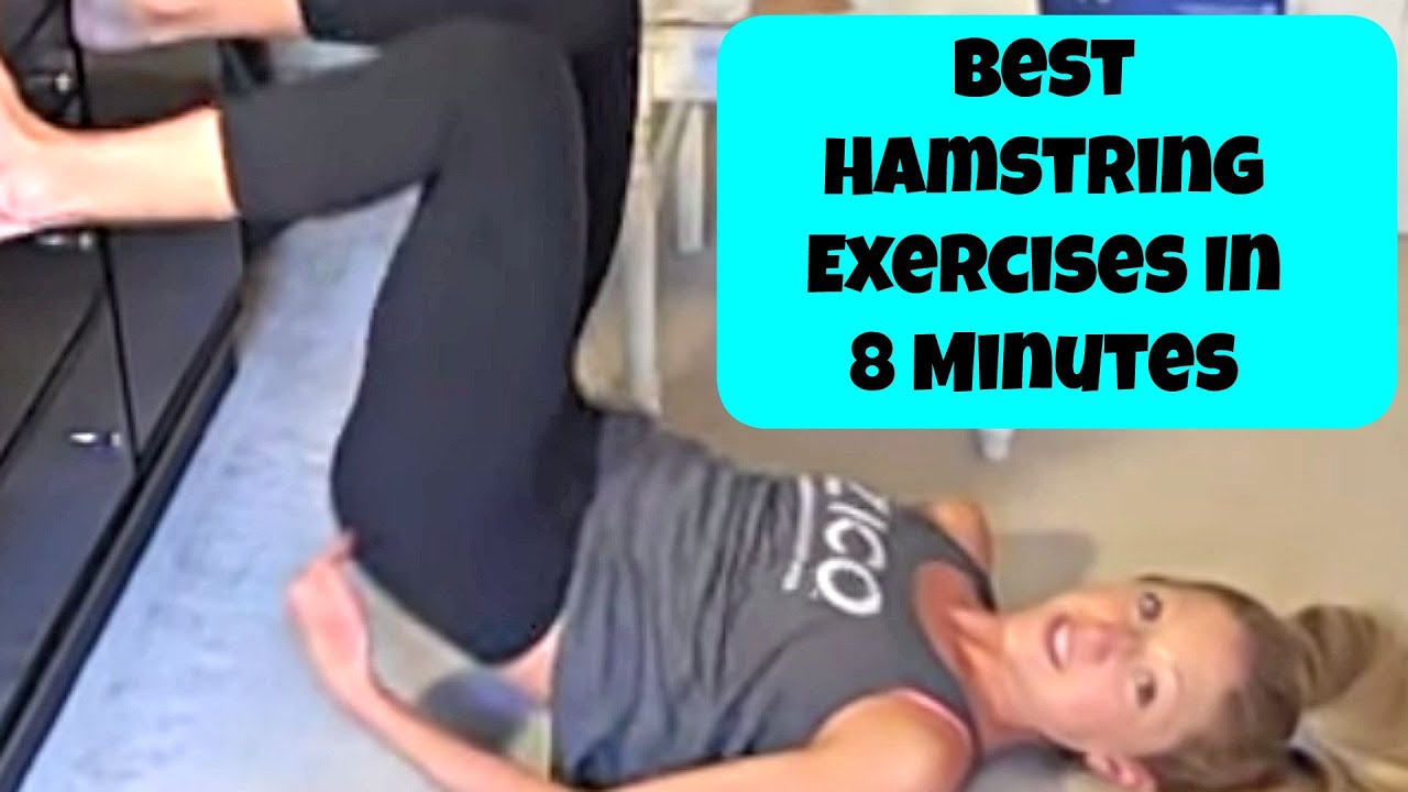 Best Hamstring Exercises. Quick, Effective 8 Minute Hamstring Strengthening Routine.